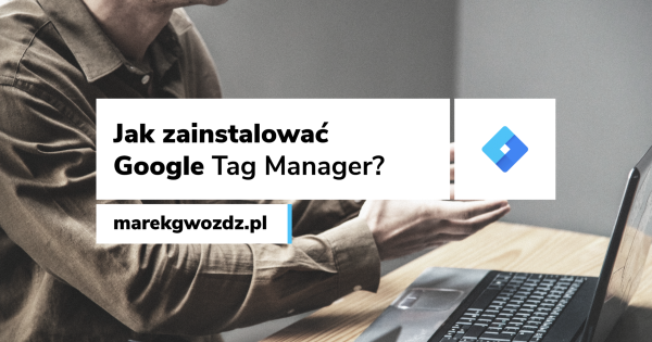 instalacja google tag manager
