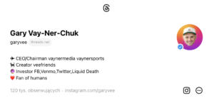 Gary Vay-Ner-Chuk na threads.net