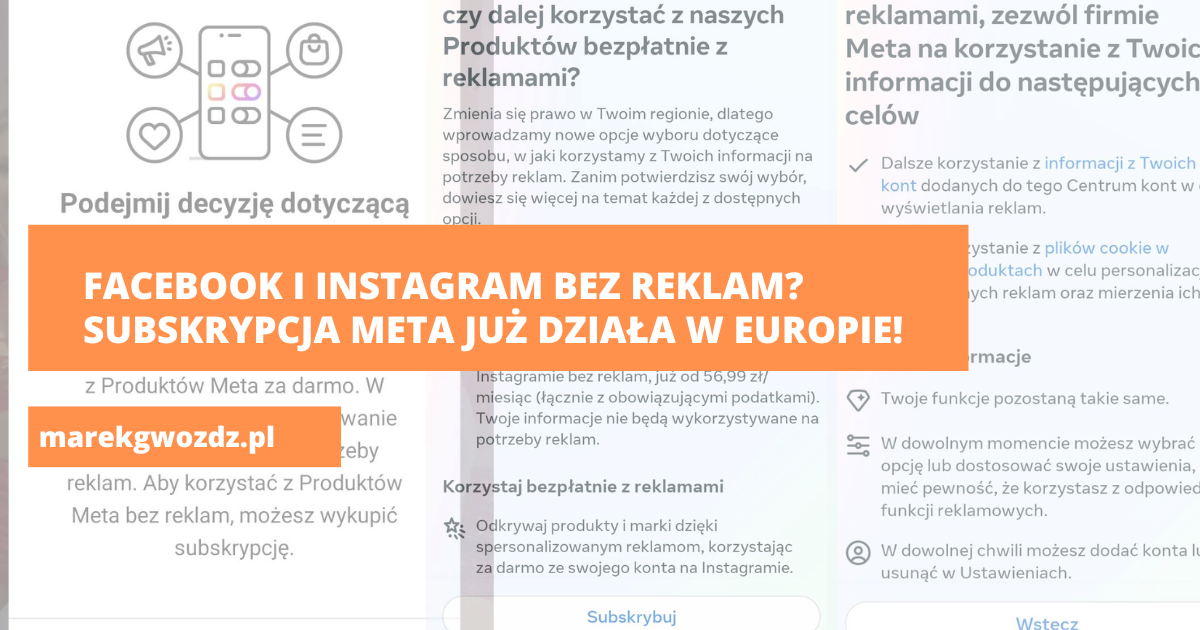 Facebook i Instagram bez reklam? Subskrypcja Meta już działa w Europie!