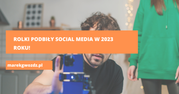 Rolki podbiły social media w 2023 roku!
